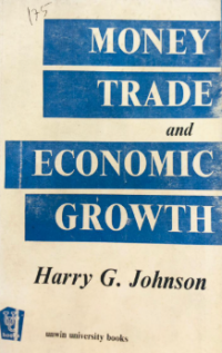 Image of Money, Trade And Economic Growth